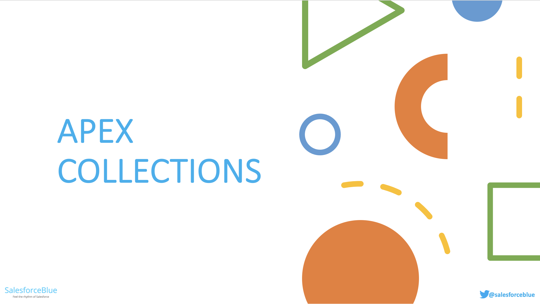 Apex Collections Simplified SalesforceBlue