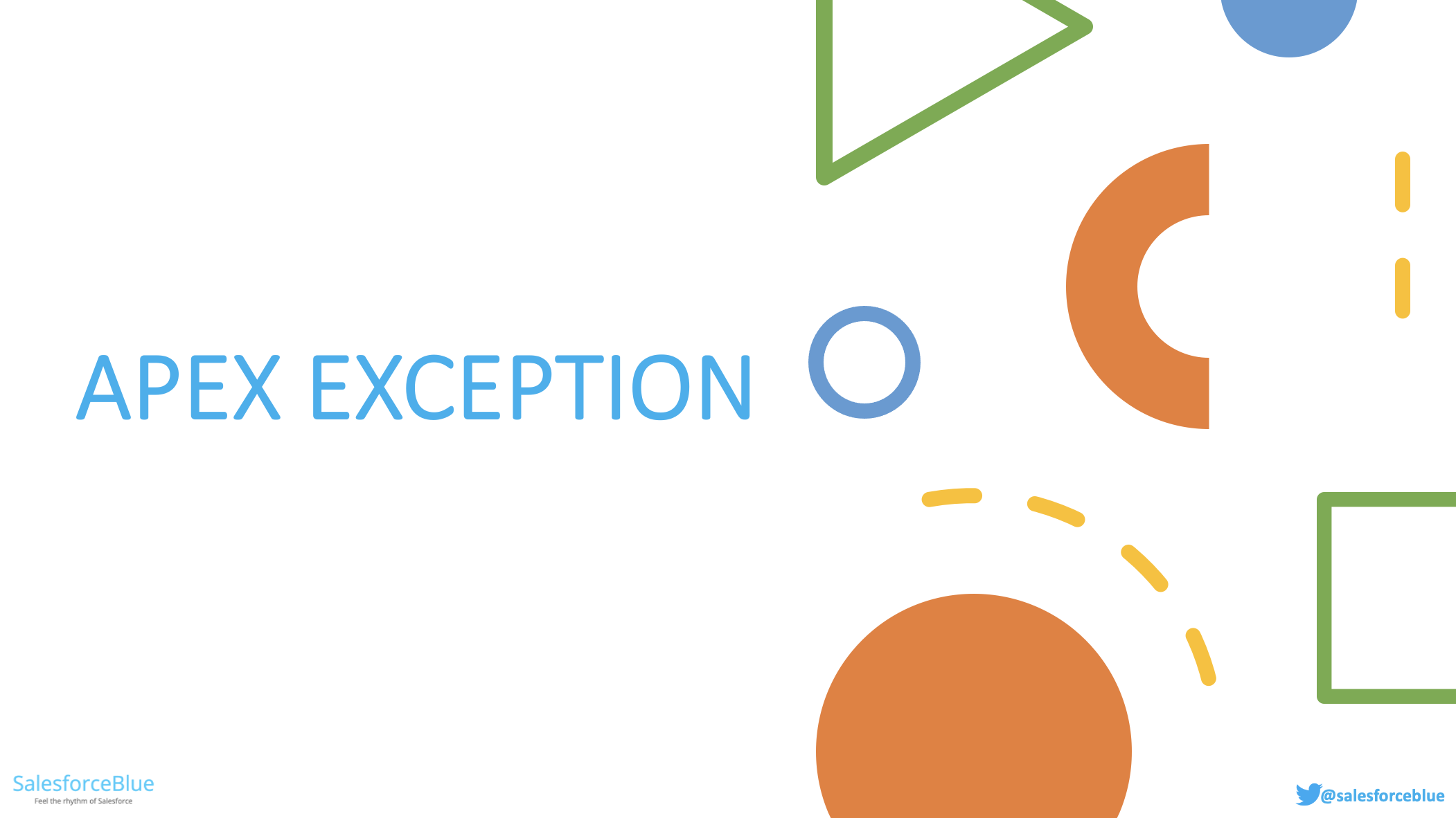 Different types of Exceptions in Salesforce - Apex Hours