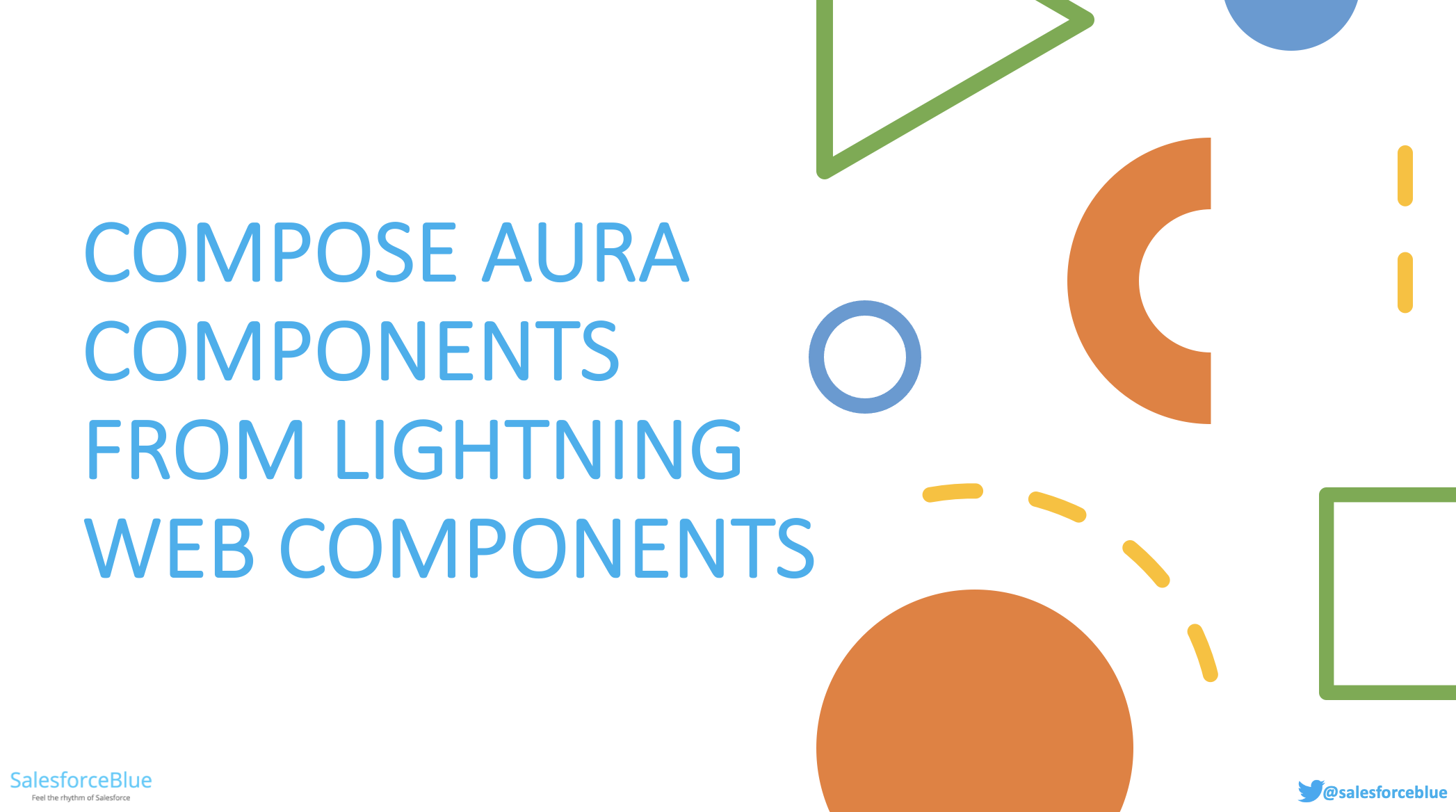 Compose Aura Components From Lightning Web Components - SalesforceBlue